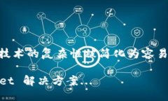 ### 区块链钱包原理动画图的概述区块链技术的核